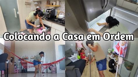 Colocando A Casa Em Ordem Youtube