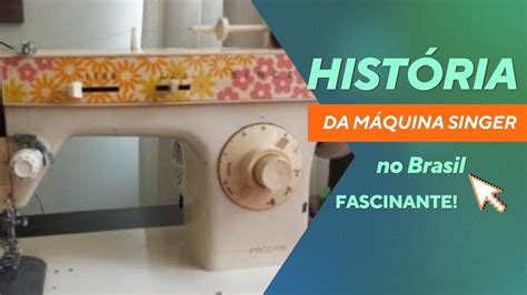 Conhe A A Hist Ria Da M Quina Singer No Brasil Fascinante Diy Ideia