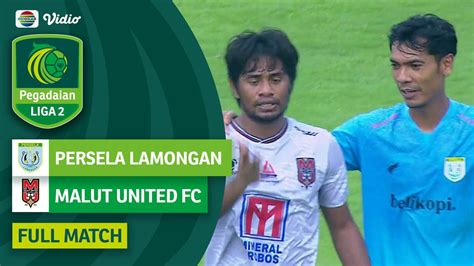 Persela Lamongan Vs Malut United FC Full Match Pegadaian Liga 2 2023