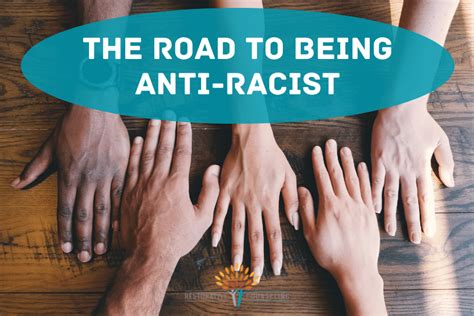 The Road To Being Anti Racist Restorative Counseling