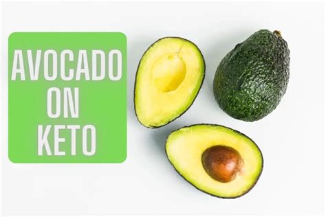 Avocado On Keto Diet: Low-Carb Snack | Bariatric Station