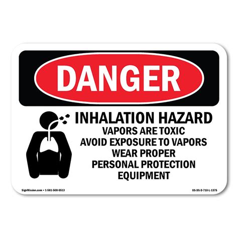 Osha Danger Sign Inhalation Hazard Vapors Toxic Decal Protect