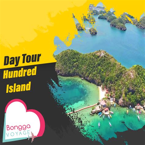 DAY TOUR – HUNDRED ISLANDS – Bongga Voyage Travel & Tours