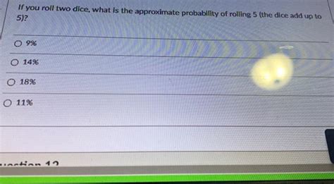 Solved If you roll two dice, what is the approximate | Chegg.com