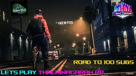 Live Thalainagaram Rp Nfs Payback Road To Subs Gta Rp