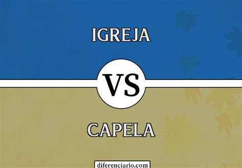 Diferen A Entre Igreja E Capela