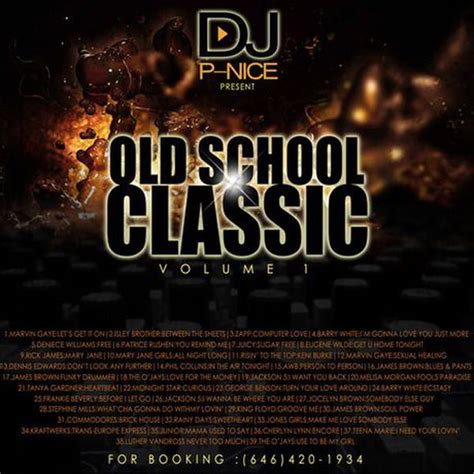 Check Out Dj P Nice Old School Classic Vol1 By Jnickelz Frontrow