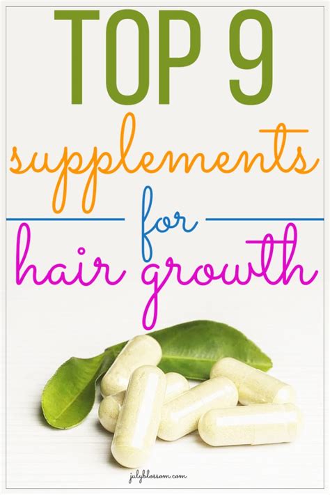 9 Best Supplements for Hair Growth - ♡ July Blossom