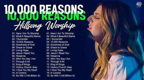 10000 Reasons 🕊 Best Hillsong Worship Songs All Time Top 20 Hillsong Praise And Worship Song