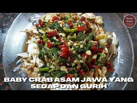 Resep Baby Crab Asam Jawa Yang Sedap Dan Gurih Youtube