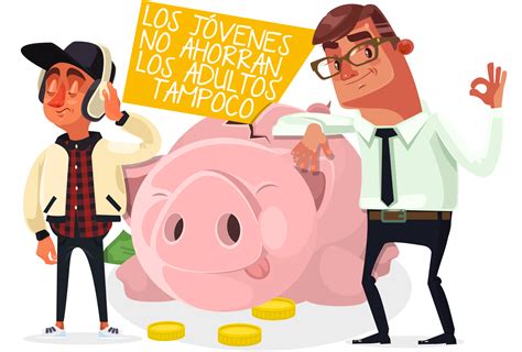 Ahorro En Millennials Y Adultos Cooperandoando