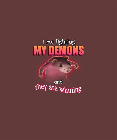 I39M Fighting My Demons And They Are Winning Word Art Meme #28 Digital ...