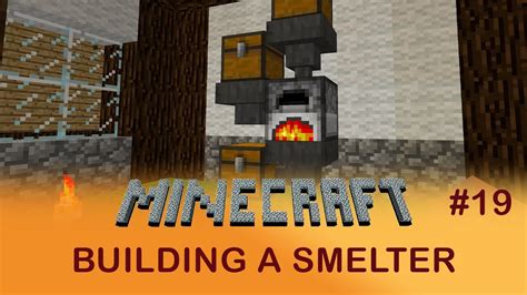 Building A Smelting Room In Minecraft Youtube