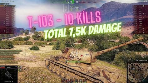 World Of Tanks T Kills K Damage World Of Tanks New