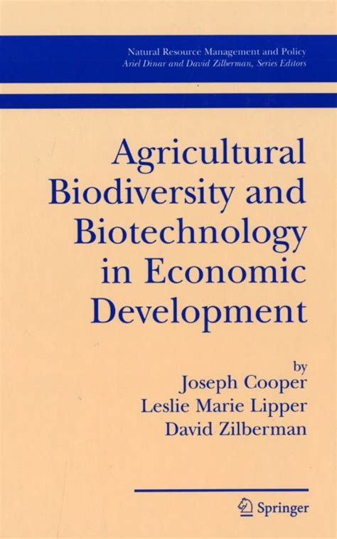 Agricultural Biodiversity And Biotechnology In Economic Development Nhbs Academic