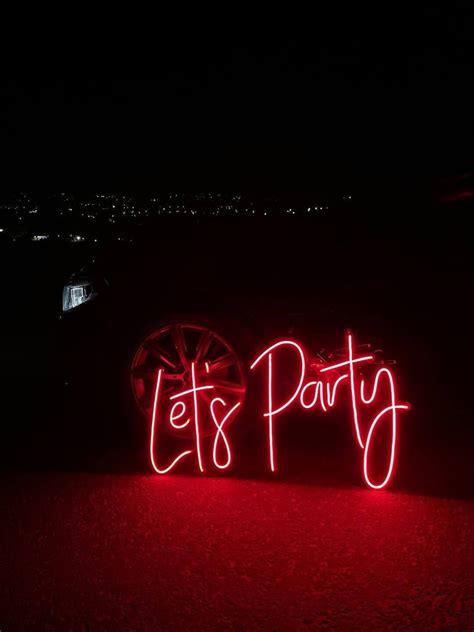 Let S Party Led Neon Sign Let S Party Neon Light Led Etsy