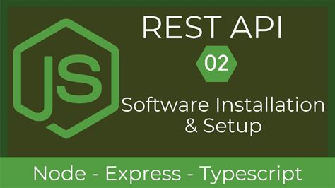 Software Installation Setup Rest Api With Node Typescript