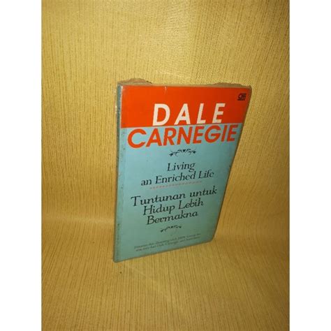 Jual Living An Enriched Life Dale Carnegie Shopee Indonesia