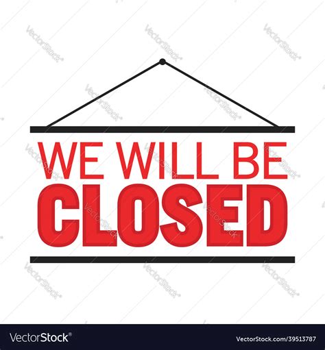 Office Will Be Closed Sign