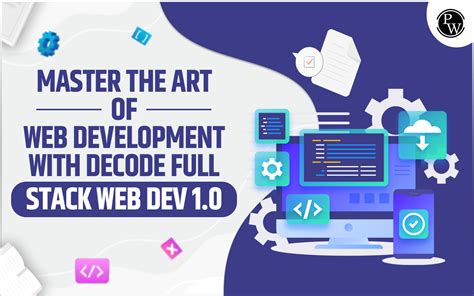 Master The Art Of Web Development With Decode Full Stack Web Dev 10