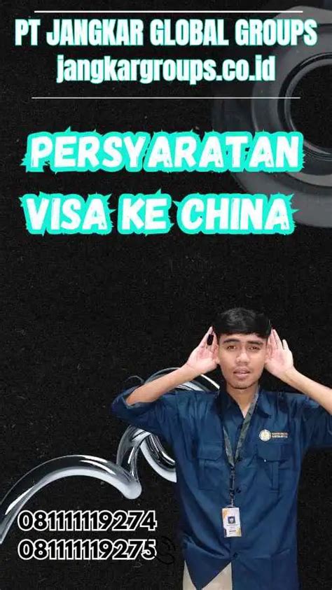 Harga Visa Ke China Jangkar Global Groups