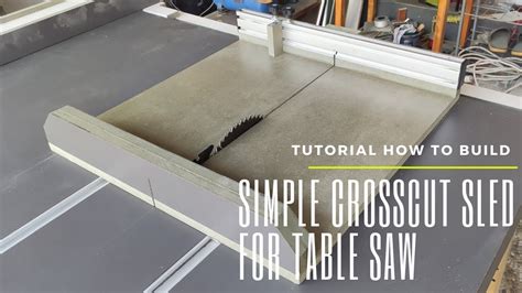 How To Make Crosscut Sled Table Saw Simple And Easy Build Cara Buat Crosscut Sled Table Saw