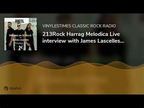 213Rock Harrag Melodica Live Interview With James Lascelles Of Wheel 16