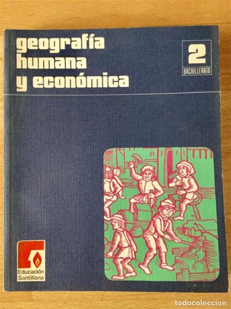 Geografía humana y económica 2º bup santillana Vendido en Venta