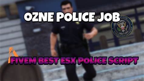 Ozne Policejob Fivem Esx Policejob Scripts Youtube