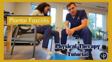 Plantar Fasciitis Physical Therapy Tutorial Youtube