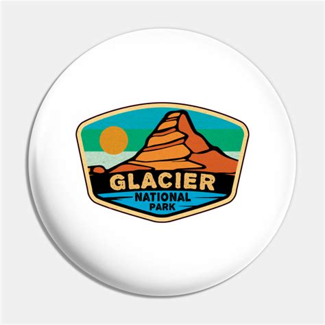 Glacier National Park Montana Canada British Columbia Glacier Pin