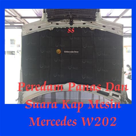 Jual Peredam Panas Dan Suara Kap Mesin Mercedes Benz W Shopee