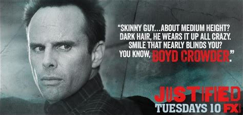 Boyd Crowder Walton Goggins Justified Justified Quotes