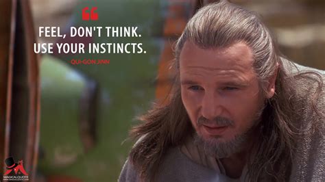 Qui Gon Quotes 28 Inspiring Life Quotes From Star Wars Characters