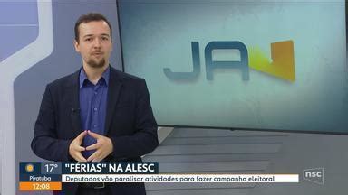 Jornal do Almoço SC Deputados vão paralisar atividades para fazer