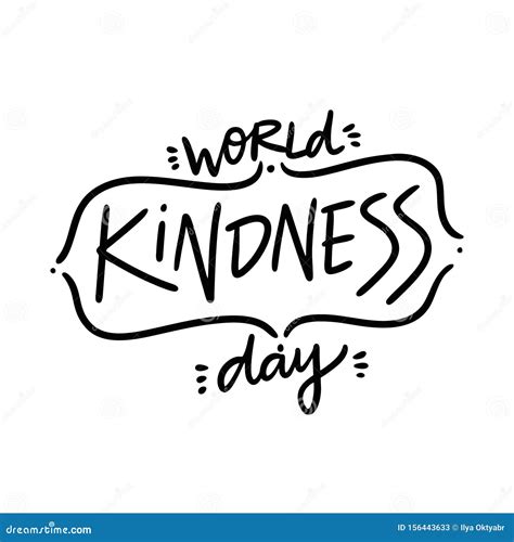 World Kindness Day Hand Drawn Vector Lettering Isolated On White