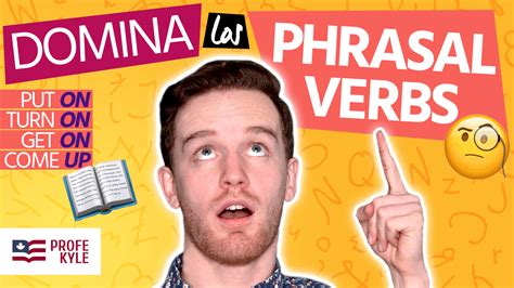 Domina Los Phrasal Verbs De Ingl S