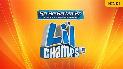 Sa Re Ga Ma Pa Lil Champs Tv Serial Watch Sa Re Ga Ma Pa Lil