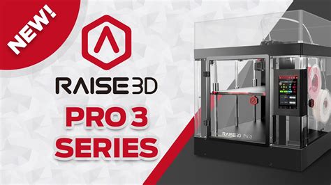 New Raise D Pro First Look Feature Overview This Printer Has