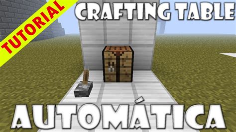 Crafting Table Autom Tica Tutorial Baron Gamer Youtube