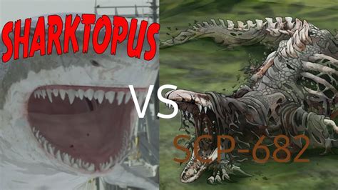 샤크토퍼스 VS SCP 682 sharktopus vs scp 682 YouTube