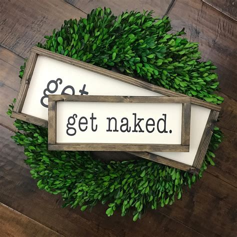 Get Naked Sign Bathroom Decor Funny Bathroom Sign Guest Etsy