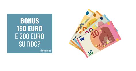 Bonus Euro Su Rdc Prossima Settimana Euro Ad Alcuni