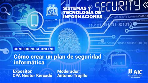 Cómo Crear Un Plan De Seguridad Informática Aic