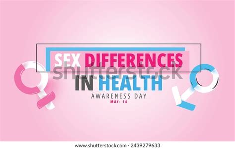 Sex Differences In Health Awareness Day Over 290 Royalty Free