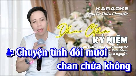 Karaoke D U Ch N K Ni M Song Ca Thi U Gi Ng N Song Ca C Ng Vast