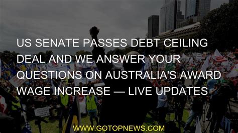 US Senate Passes Debt Ceiling Deal And We Answer Your Questions On