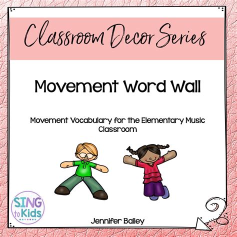 move  movement word wall singtokids