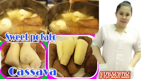 How To Cooke Boiling Fresh Cassava And Sweet Potato Together Kamoteng