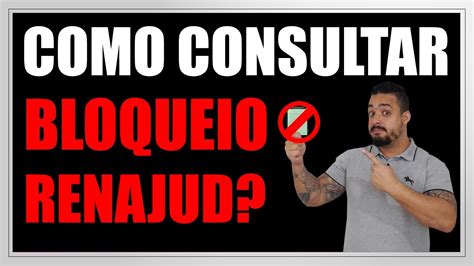 Como Consultar Bloqueio Renajud F Cil E Link Na Descri O Youtube